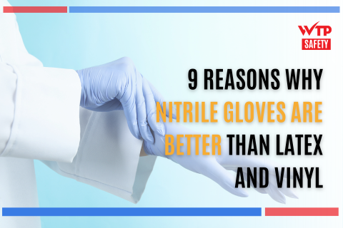 9 reasons Why Nitrile Gloves are better than Latex and Vinyl